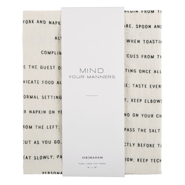 Sir Madam Pure Linen Tea Towel - Mind Your Manners